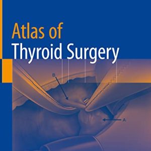 Atlas of Thyroid Surgery (Original PDF from Publisher)