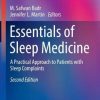 Essentials of Sleep Medicine: A Practical Approach to Patients with Sleep Complaints (Respiratory Medicine) (Original PDF from Publisher)