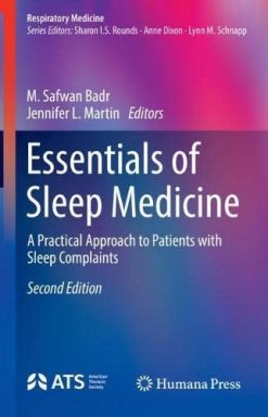 Essentials of Sleep Medicine: A Practical Approach to Patients with Sleep Complaints (Respiratory Medicine) (Original PDF from Publisher)