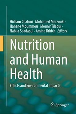 Nutrition and Human Health: Effects and Environmental Impacts (Original PDF from Publisher)