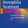 Advances in Hemophilia Treatment: From Genetics to Joint Health (Original PDF from Publisher)