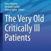 The Very Old Critically Ill Patients (Lessons from the ICU) (Original PDF from Publisher)