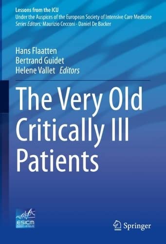 The Very Old Critically Ill Patients (Lessons from the ICU) (Original PDF from Publisher)