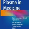 Platelet Rich Plasma in Medicine: Basic Aspects and Clinical Applications (Original PDF from Publisher)