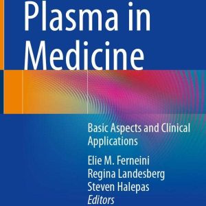 Platelet Rich Plasma in Medicine: Basic Aspects and Clinical Applications (Original PDF from Publisher)