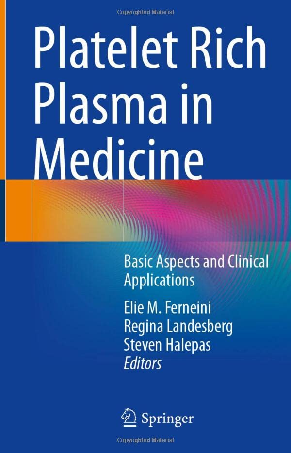 Platelet Rich Plasma in Medicine: Basic Aspects and Clinical Applications (Original PDF from Publisher)