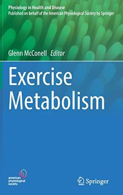 Exercise Metabolism (Physiology in Health and Disease) (Original PDF from Publisher)