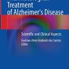Pharmacological Treatment of Alzheimer’s Disease: Scientific and Clinical Aspects (Original PDF from Publisher)