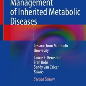 Nutrition Management of Inherited Metabolic Diseases: Lessons from Metabolic University, 2e (Original PDF from Publisher)