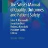 The SAGES Manual of Quality, Outcomes and Patient Safety, 2nd Edition (Original PDF from Publisher)
