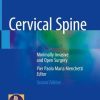 Cervical Spine: Minimally Invasive and Open Surgery, 2nd Edition (Original PDF from Publisher)