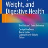 Nutrition, Weight, and Digestive Health: The Clinician’s Desk Reference (Original PDF from Publisher)