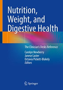 Nutrition, Weight, and Digestive Health: The Clinician’s Desk Reference (Original PDF from Publisher)
