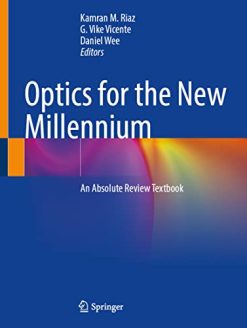 Optics for the New Millennium: An Absolute Review Textbook (EPUB)