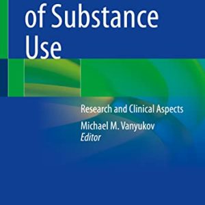 Genetics of Substance Use: Research and Clinical Aspects (Original PDF from Publisher)