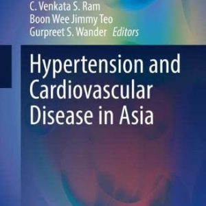 Hypertension and Cardiovascular Disease in Asia (Updates in Hypertension and Cardiovascular Protection) (Original PDF from Publisher)