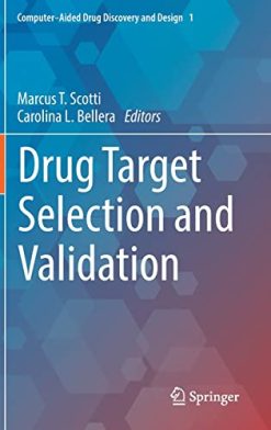 Drug Target Selection and Validation (Computer-Aided Drug Discovery and Design, 1) (Original PDF from Publisher)
