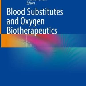 Blood Substitutes and Oxygen Biotherapeutics (EPUB)