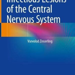 Infectious Lesions of the Central Nervous System (Original PDF from Publisher)