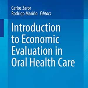 Introduction to Economic Evaluation in Oral Health Care (Original PDF from Publisher)