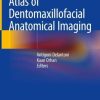 Atlas of Dentomaxillofacial Anatomical Imaging (Original PDF from Publisher)