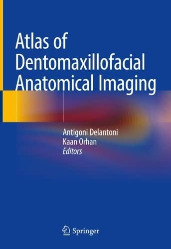 Atlas of Dentomaxillofacial Anatomical Imaging (Original PDF from Publisher)