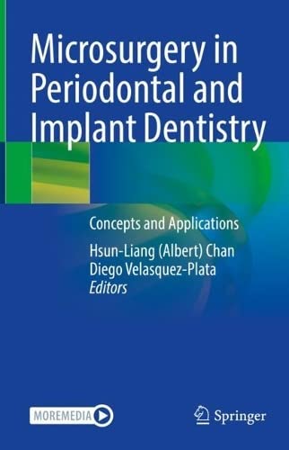 Microsurgery in Periodontal and Implant Dentistry: Concepts and Applications (EPUB)