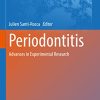Periodontitis: Advances in Experimental Research (Advances in Experimental Medicine and Biology, 1373) (Original PDF from Publisher)