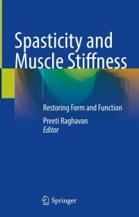 Spasticity and Muscle Stiffness: Restoring Form and Function (EPUB)