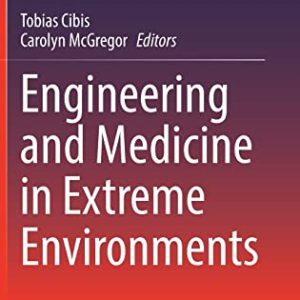 Engineering and Medicine in Extreme Environments (Original PDF from Publisher)