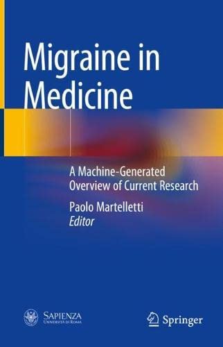 Migraine in Medicine: A Machine-Generated Overview of Current Research (EPUB)
