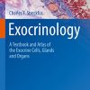 Exocrinology: A Textbook and Atlas of the Exocrine Cells, Glands and Organs (Original PDF from Publisher)