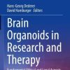 Brain Organoids in Research and Therapy: Fundamental Ethical and Legal Aspects (Advances in Neuroethics) (Original PDF from Publisher)