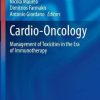 Cardio-Oncology: Management of Toxicities in the Era of Immunotherapy (Current Clinical Pathology) (EPUB)