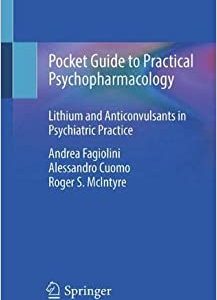 Pocket Guide to Practical Psychopharmacology: Lithium and Anticonvulsants in Psychiatric Practice (EPUB)