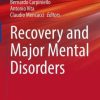 Recovery and Major Mental Disorders (Comprehensive Approach to Psychiatry, 2) (Original PDF from Publisher)