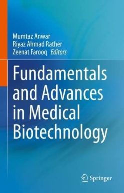Fundamentals and Advances in Medical Biotechnology (Original PDF from Publisher)