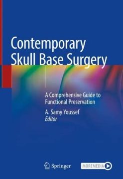 Contemporary Skull Base Surgery: A Comprehensive Guide to Functional Preservation (Original PDF from Publisher)