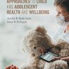 Psychosocial Approaches to Child and Adolescent Health and Wellbeing (Original PDF from Publisher)