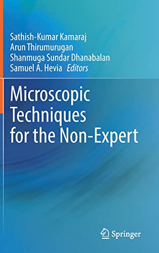 Microscopic Techniques for the Non-Expert (Original PDF from Publisher)