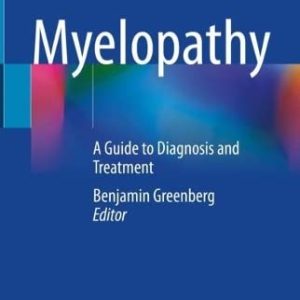 Myelopathy: A Guide to Diagnosis and Treatment (Original PDF from Publisher)