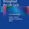 Pituitary Disorders throughout the Life Cycle: A Case-Based Guide (Original PDF from Publisher)