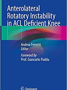 Anterolateral Rotatory Instability in ACL Deficient Knee (Original PDF from Publisher)