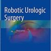 Robotic Urologic Surgery, 3rd Edición (Original PDF from Publisher)