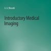 Introductory Medical Imaging (Synthesis Lectures on Biomedical Engineering) (Original PDF from Publisher)