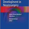 Learning and Career Development in Neurosurgery: Values-Based Medical Education (Synthesis Lectures on Image, Video, and Multimedia Processing) (Original PDF from Publisher)