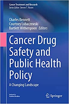 Cancer Drug Safety and Public Health Policy: A Changing Landscape (Cancer Treatment and Research, 184) (EPUB)