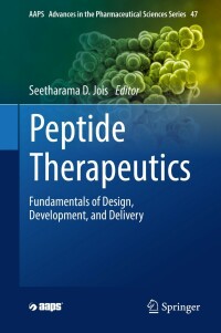 Peptide Therapeutics: Fundamentals of Design, Development, and Delivery (AAPS Advances in the Pharmaceutical Sciences Series, 47) (EPUB)