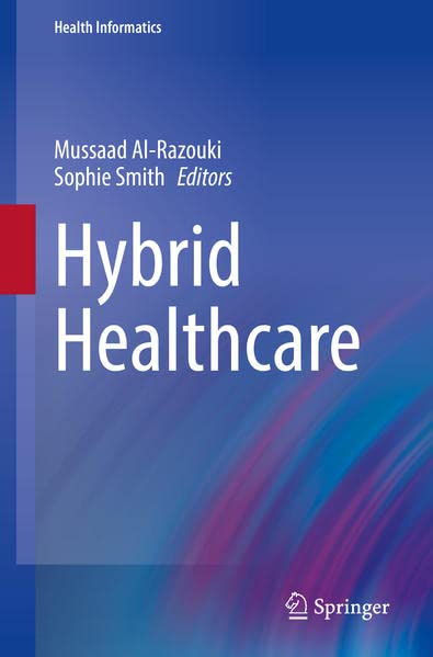 Hybrid Healthcare (Health Informatics) (Original PDF from Publisher)