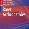 Rarer Arthropathies (Rare Diseases of the Immune System) (Original PDF from Publisher)